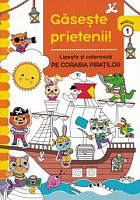 Gaseste Prieteni! Lipeste si coloreaza Pe Corabia Piratilor